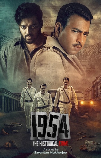 1954 The Historical Crime (2025) Bengali ORG S01 Complete Web Series HDRip | 1080p | 720p | 480p | ESubs