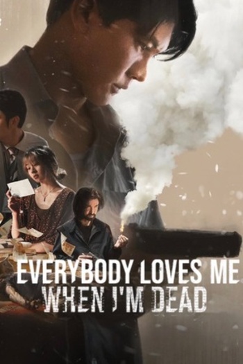 Everybody Loves Me When I Am Dead (2025) Hindi Dual Audio Movie HDRip | 1080p | 720p | 480p | ESubs