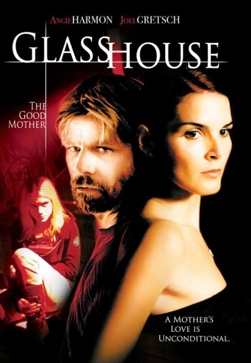 Glass House The Good Mother (2006)