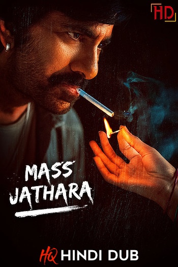 Mass Jathara (2025) Hindi (Studio Dub) Dual Audio South Movie HQ HDRip | 1080p | 720p | 480p