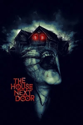 The House Next Door (2017) Hindi Full Movie HDRip | 1080p | 720p | 480p | ESubs