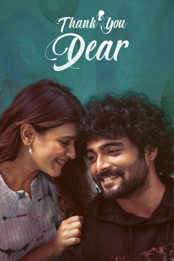 Thank You Dear (2025) Hindi ORG Dual Audio South Movie HDRip | 1080p | 720p | 480p | ESubs